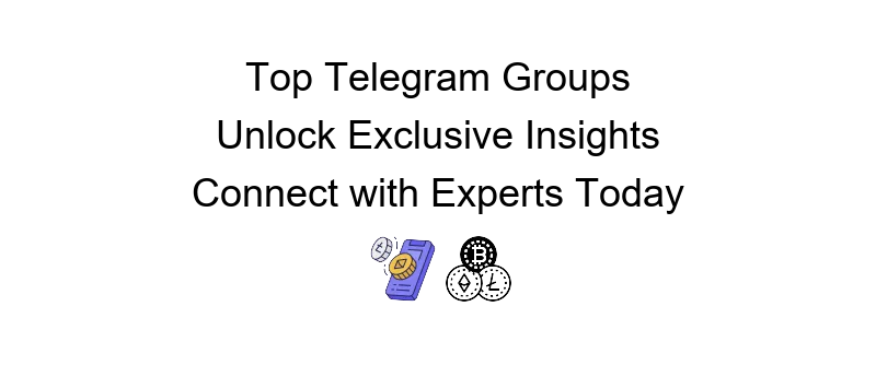 Top telegram crypto groups for connecting with experts and enthusiasts in the cryptocurrency community to enhance your trading experience.